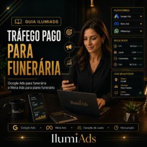 Tráfego Pago para Funerária: Google Ads e Meta Ads